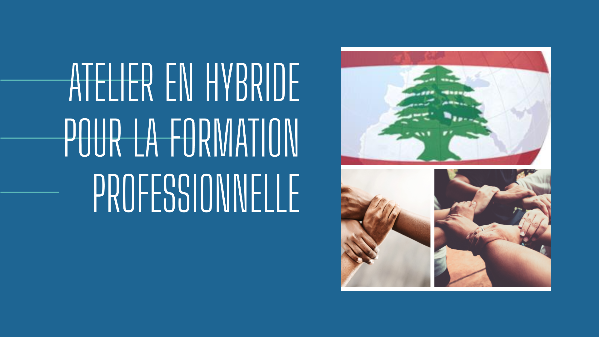 Atelier de travail le 27 Avril en Hybride sur notre offre de formation ...