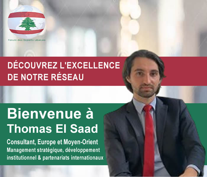 Le Forum des Experts Libanais est ravi d’accueillir Thomas El Saad parmi ses nouveaux membres.